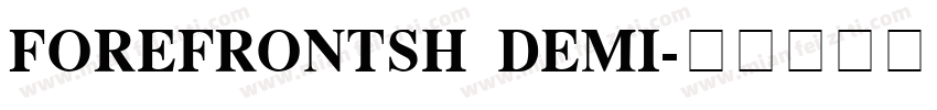 FOREFRONTSH DEMI字体转换